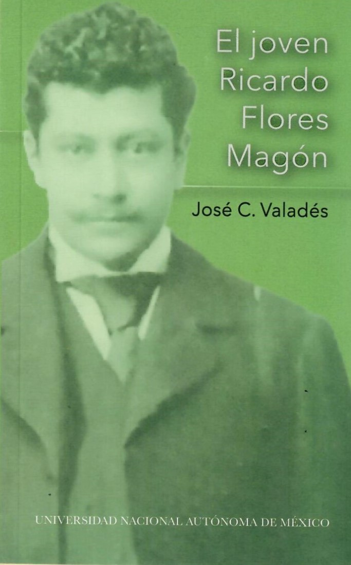 El joven Ricardo Flores Magón